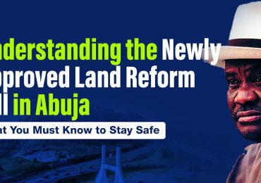 Land Reform Bill in Abuja Real Estate: What It Means for Investors, Landowners & Developers